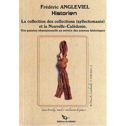 La collection des collections (syllectomanie) et la Nouvelle-Calédonie