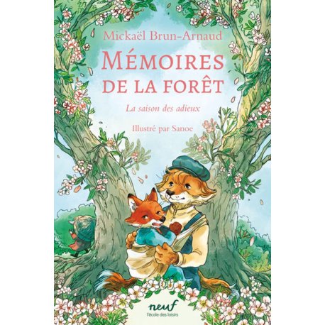 Mémoires de la forêt - Tome 4