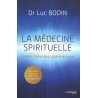 La médecine spirituelle