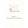 Bois des Dom-Tom Tome 3 - Nouvelle-Calédonie