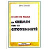 En cheminant vers la citoyenneté