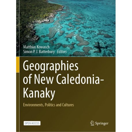 Geographies of New Caledonia-Kanaky