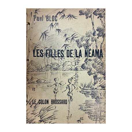 Les filles de la Néama et Le colon Brossard