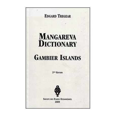 Mangareva Dictionary. Gambier Islands (2e édition)