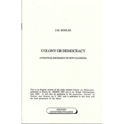 Colony or democracy