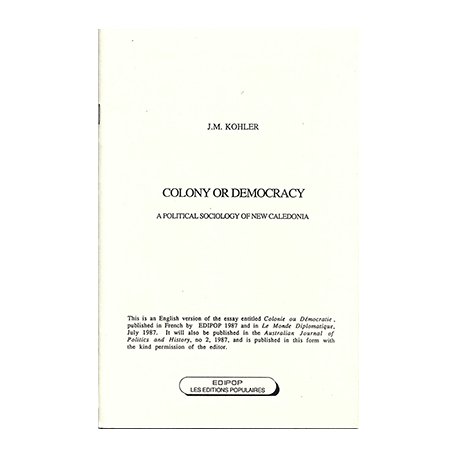 Colony or democracy