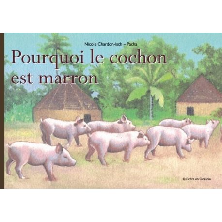 Pourquoi le cochon est marron