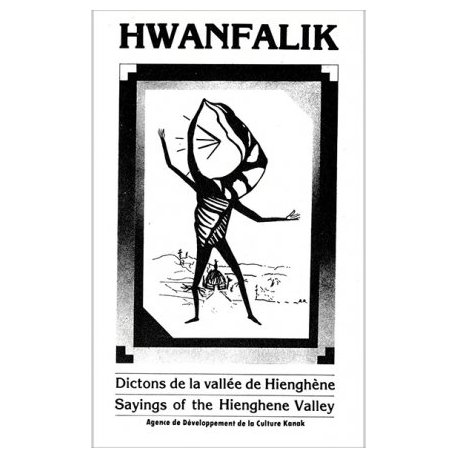 Hwanfalik - dictons de Hienghène