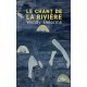 Le Chant de la rivière (format poche)