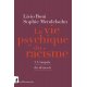 La vie psychique du racisme, tome 1