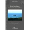 L'ami posthume. Voyage singulier dans la brousse calédonienne