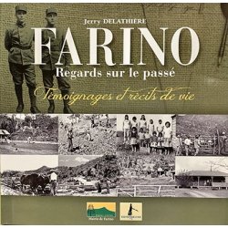 Farino, Regards sur le passé