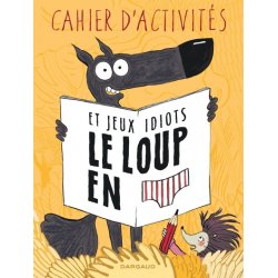 Le Loup en slip - Tome 0