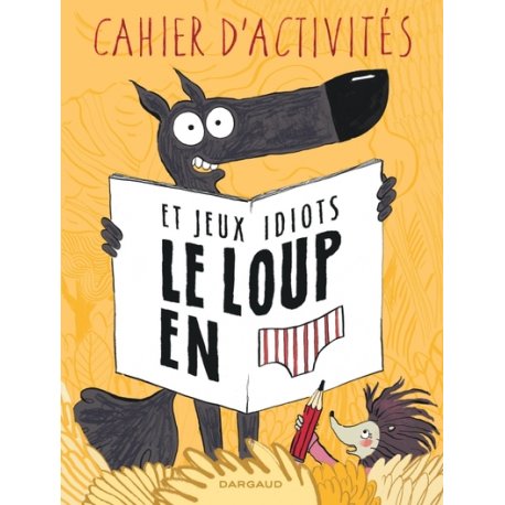 Le Loup en slip - Tome 0