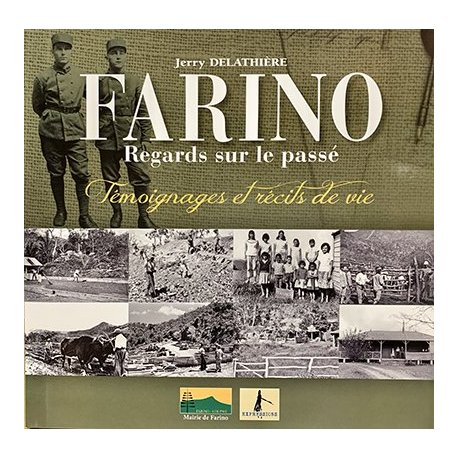 Farino, Regards sur le passé