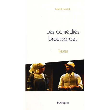 Les comédies broussardes