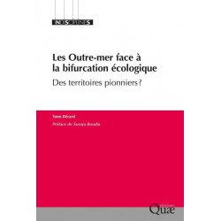 Les Outre-mer face à la bifurcation écologique