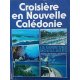Croisière en Nouvelle-Calédonie