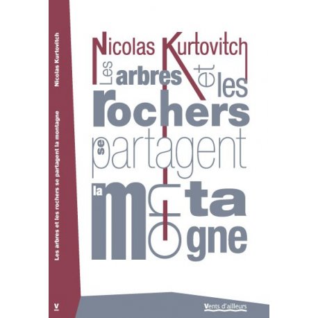 Les arbres et les rochers se partagent la montagne