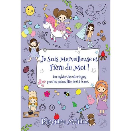 Je suis merveilleuse et fière de moi !