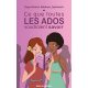 Ce que toutes les ADOS voudraient savoir