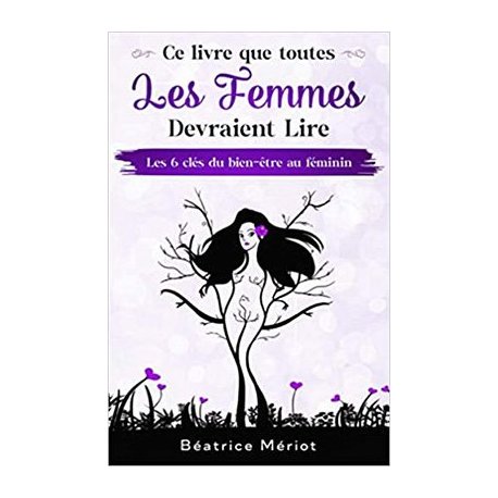 Ce livre que toutes les femmes devraient lire