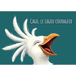 Cago, le Cagou courageux