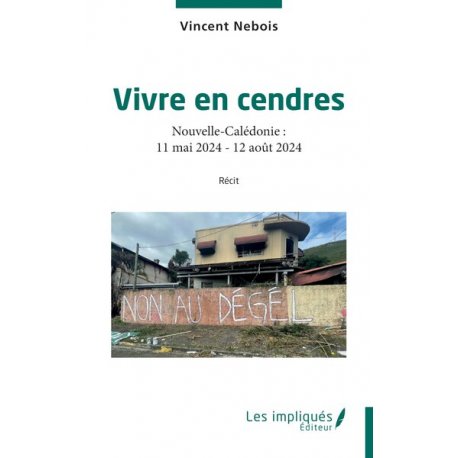 Vivre en cendres