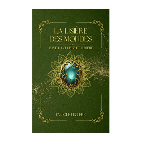 La lisière des mondes, tome 1