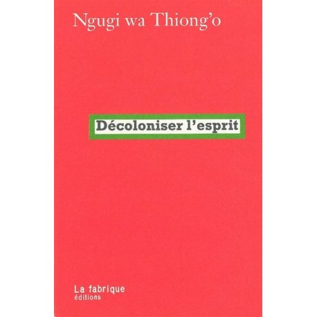 Décoloniser l'esprit