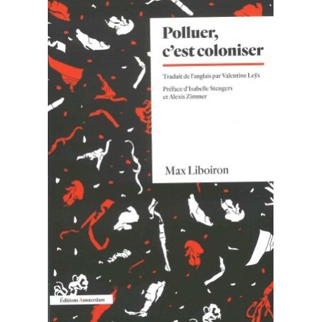 Polluer, c'est coloniser