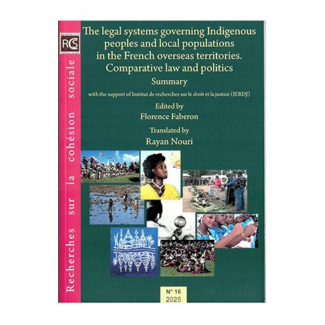 The legal systems governing Indigenous peoples and local populations in the French overseas territories