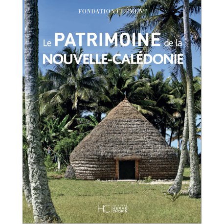 Le patrimoine de la Nouvelle-Calédonie