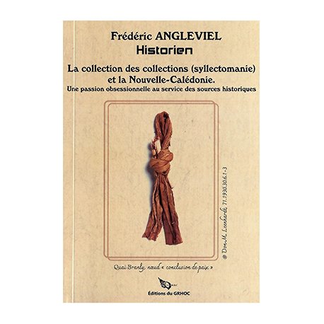 La collection des collections (syllectomanie) et la Nouvelle-Calédonie