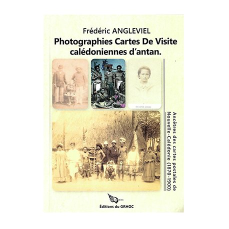 Photographies Cartes de visite calédoniennes d’antan