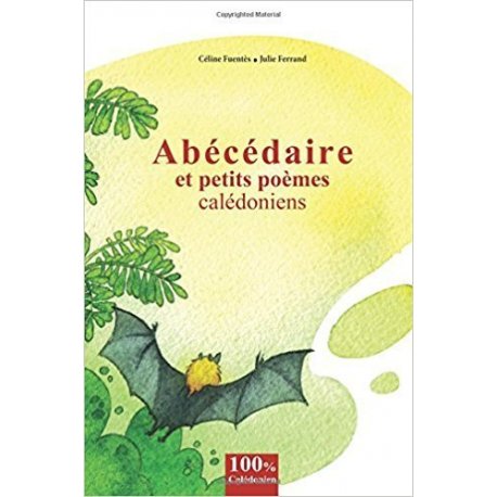 Abécédaire et petits poèmes calédoniens