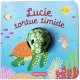 Lucie, tortue timide