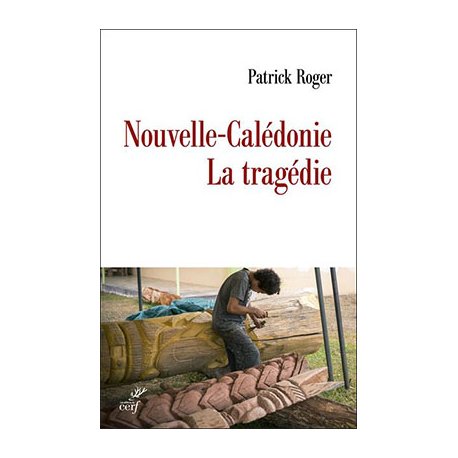 Nouvelle-Calédonie La tragédie