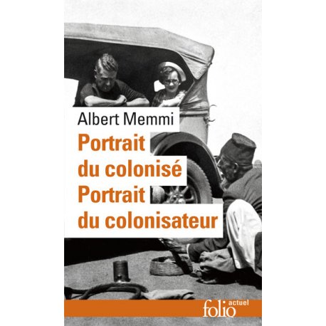 Portrait du colonisé. Portrait du colonisateur