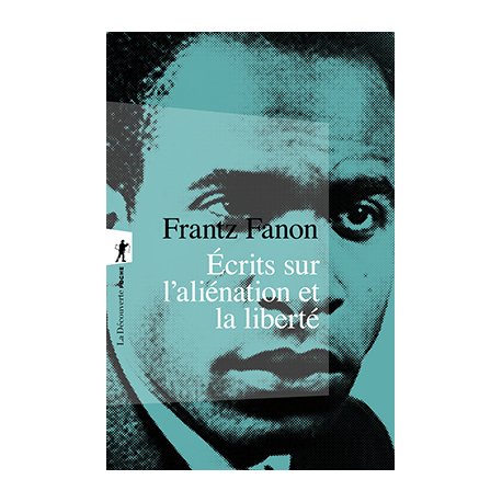 Écrits sur l'aliénation et la liberté