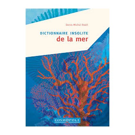 Dictionnaire insolite de la mer