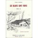 Les Blancs sont venus, tome 2