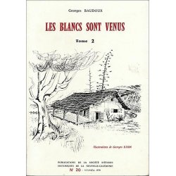 Les Blancs sont venus, tome 2