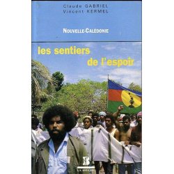 Nouvelle-caledonie, les sentiers de l'espoir (occasion)