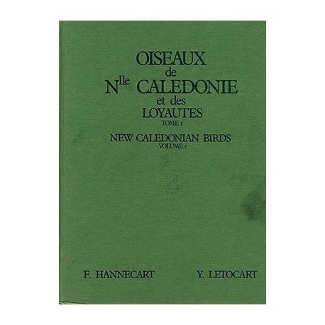 Oiseaux de Nouvelle-Calédonie et des îles Loyauté, tome I