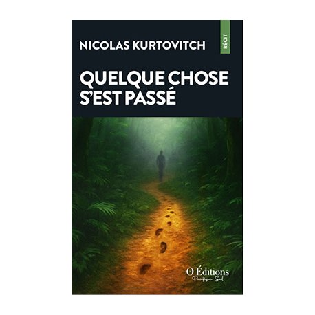 Quelque chose s'est passé