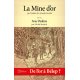 La mine d'or