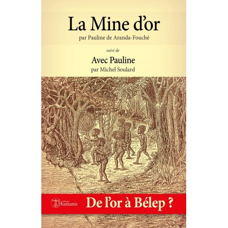La mine d'or