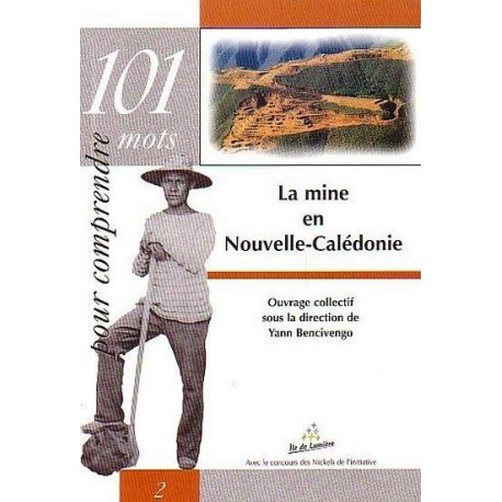 La mine en Nouvelle-Calédonie