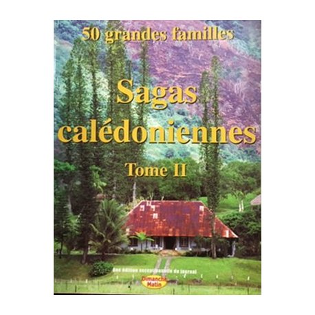 Sagas calédoniennes, tome 2